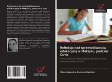 Capa do livro de Refleksja nad sprawiedliwością edukacyjną w Meksyku, podczas Covid 