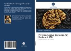 Copertina di Psychoedukative Strategien für Kinder mit ASD