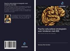 Psycho-educatieve strategieën voor kinderen met ASS的封面