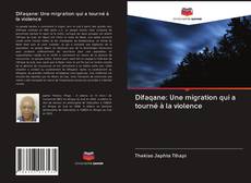 Bookcover of Difaqane: Une migration qui a tourné à la violence