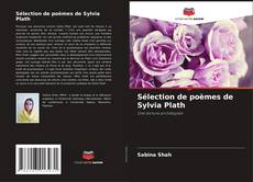Copertina di Sélection de poèmes de Sylvia Plath