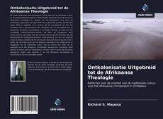 Copertina di Ontkolonisatie Uitgebreid tot de Afrikaanse Theologie