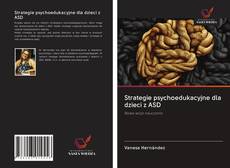 Capa do livro de Strategie psychoedukacyjne dla dzieci z ASD 