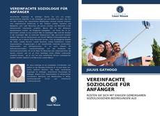 Bookcover of VEREINFACHTE SOZIOLOGIE FÜR ANFÄNGER