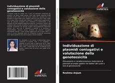 Capa do livro de Individuazione di plasmidi coniugativi e valutazione della genotossicità 