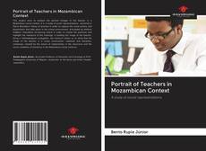 Capa do livro de Portrait of Teachers in Mozambican Context 
