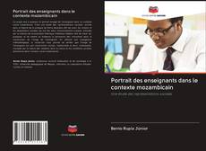 Portada del libro de Portrait des enseignants dans le contexte mozambicain