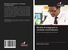 Capa do livro de Ritratto di insegnanti in contesto mozambicano 