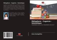 Bookcover of Métaphore - Cognicia - Sémiotique