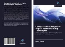 Copertina di Comparative Analysis of Digital Watermarking Techniques