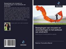 Copertina di Bewegingen van vrouwen en veranderingen in het wetboek van strafrecht