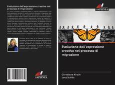 Buchcover von Evoluzione dell'espressione creativa nel processo di migrazione