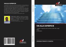 Buchcover von VIA ALLA SUPERFICIE