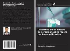 Bookcover of Desarrollo de un ensayo de serodiagnóstico rápido por inmunofiltración