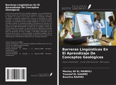 Capa do livro de Barreras Lingüísticas En El Aprendizaje De Conceptos Geológicos 