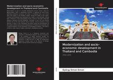 Portada del libro de Modernization and socio-economic development in Thailand and Cambodia