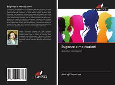 Bookcover of Esigenze e motivazioni