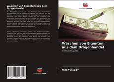 Portada del libro de Waschen von Eigentum aus dem Drogenhandel