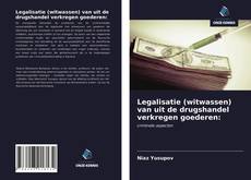 Legalisatie (witwassen) van uit de drugshandel verkregen goederen: kitap kapağı
