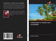 Buchcover von Catalizzatori e reazioni eco-compatibili