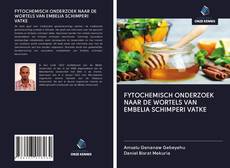 Copertina di FYTOCHEMISCH ONDERZOEK NAAR DE WORTELS VAN EMBELIA SCHIMPERI VATKE