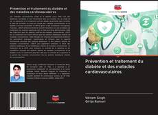 Обложка Prévention et traitement du diabète et des maladies cardiovasculaires