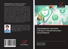 Capa do livro de Zapobieganie i leczenie cukrzycy i chorób sercowo-naczyniowych 