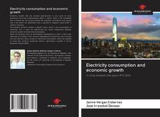 Bookcover of Electricity consumption and economic growth