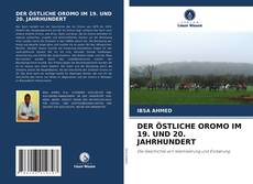 Capa do livro de DER ÖSTLICHE OROMO IM 19. UND 20. JAHRHUNDERT 