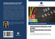 ORGANISATIONSKULTUR EINER BILDUNGSEINRICHTUNG (OH): kitap kapağı