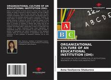 Copertina di ORGANIZATIONAL CULTURE OF AN EDUCATIONAL INSTITUTION (OH):