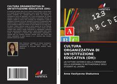 Buchcover von CULTURA ORGANIZZATIVA DI UN'ISTITUZIONE EDUCATIVA (OH):