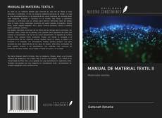 MANUAL DE MATERIAL TEXTIL II的封面