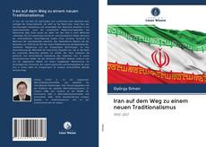 Portada del libro de Iran auf dem Weg zu einem neuen Traditionalismus