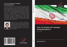 Iran na drodze do nowego tradycjonalizmu的封面