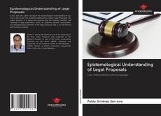 Portada del libro de Epistemological Understanding of Legal Proposals