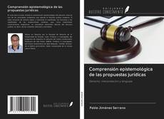 Buchcover von Comprensión epistemológica de las propuestas jurídicas