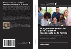 El argumento comercial para la gestión responsable de la familia的封面