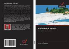 Buchcover von WIĘŹNIOWIE NADZIEI