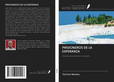 PRISIONEROS DE LA ESPERANZA kitap kapağı