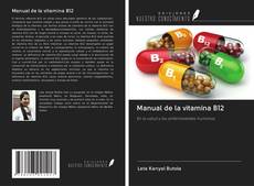 Bookcover of Manual de la vitamina B12