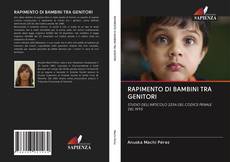 Bookcover of RAPIMENTO DI BAMBINI TRA GENITORI