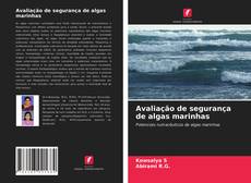 Couverture de Avaliação de segurança de algas marinhas