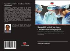 Portada del libro de Hyperbilirubinémie dans l'appendicite compliquée