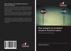 Capa do livro de Due indagini sui problemi attuali in America Latina 
