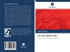 Bookcover of Von den Zedern sein
