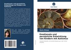 Emotionale und persönliche Entwicklung von Kindern mit Autismus kitap kapağı