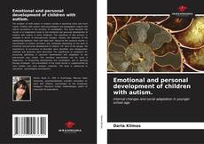 Capa do livro de Emotional and personal development of children with autism. 