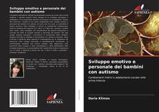 Borítókép a  Sviluppo emotivo e personale dei bambini con autismo - hoz