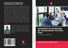 Capa do livro de Avaliação do programa de treinamento na Índia Post 
